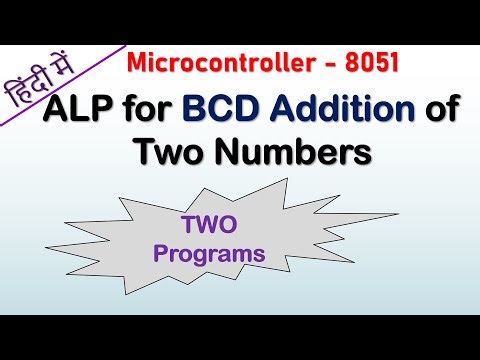 8051 BCD addition program in Hindi | Program for the addition of BCD numbers in 8051 Microcontroller