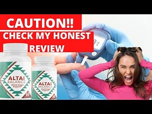 ALTAI BALANCE REVIEWS ALTAI BALANCE BLOOD SUGAR SUPPORT ALTAI BALANCE WORK