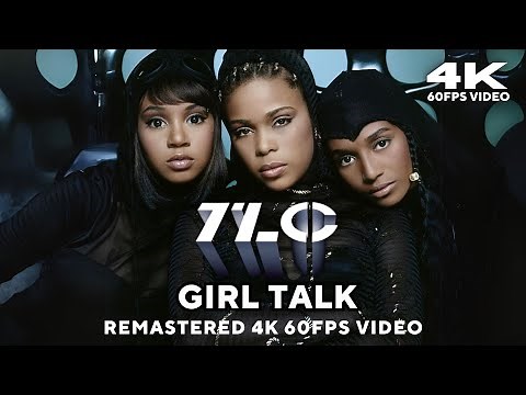 TLC - Girl Talk (Remastered 4K 60FPS Video)