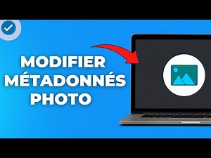 Comment Modifier Les Métadonnées D'une Photo [ 100% Facile ]