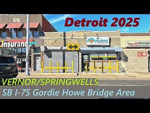 Driving I-75 SB Gordie Howe Bridge Area; Springwells; And Vernor. Southwest Detroit to Dearborn.