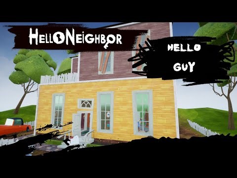 Hello Guy | No Commentary, Full Playthrough | Hello Neighbor Modded