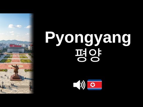 How to pronounce Pyongyang (CORRECTLY!)