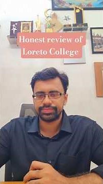 Honest Review of Loreto College | Campus, Academics & Student Life #LoretoCollege