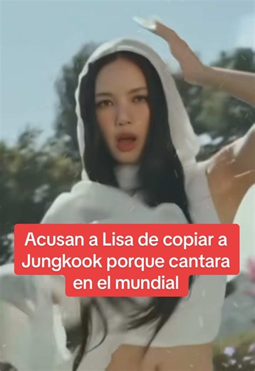 Lisa accused of copying Jungkook - World Cup performance