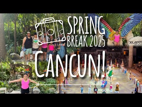 Spring Break 2025 in Cancun! Xcaret Park Pt. 1 