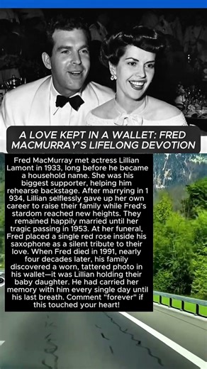 A LOVE KEPT IN A WALLET: FRED MACMURRAY’S LIFELONG DEVOTION
