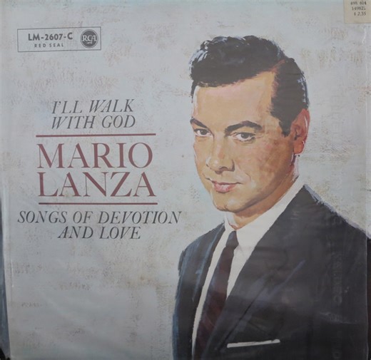 Mario Lanza - I'll Walk With God - Songs Of Devotion And Love