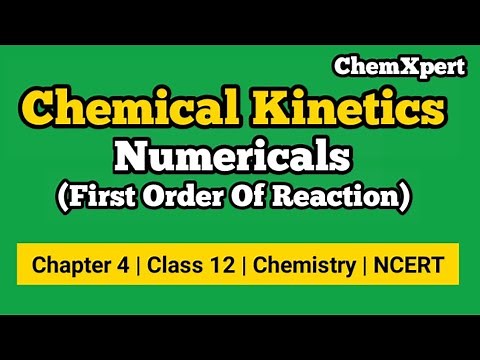 Numericals on First Order Reaction |Chapter 4 Chemical Kinetics | Class 12 Chemistry
