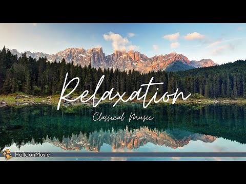 Classical Music for Relaxation