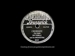 Ray Noble (1938) FIRST RECORDING [CHEROKEE]