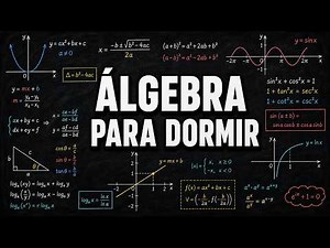 La Historia Completa del Álgebra Explicada (Para Dormir)