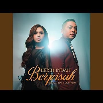 Lebih Indah Berpisah (Last Chorus) (Preview)