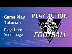 Plays from Scrimmage, Play Action Football