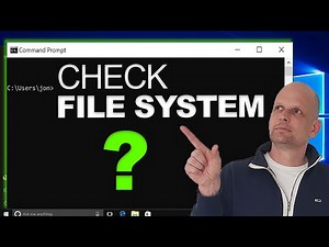 HOW TO CHECK FILE SYSTEM IN WINDOWS 11