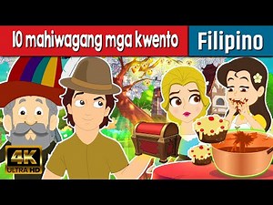 10 mahiwagang mga kwento - Kwentong Pambata Tagalog | Mga kwentong pambata | Pambatang kwento
