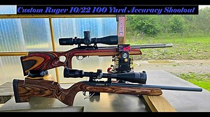 Custom Ruger 10/22 100 Yard Accuracy Shootout - The Reloaders Network
