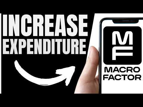 How To INCREASE EXPENDITURE In MacroFactor (QUICK & EASY) 2026