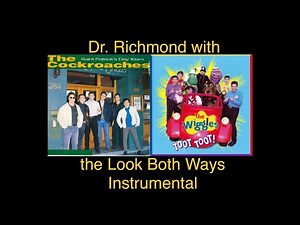 Dr. Richmond w/ the Look Both Ways Instrumental