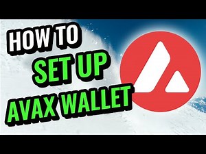 (Avax) Avalanche: How to Set Up Your Avalanche Wallet Step by Step