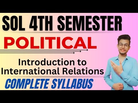 SOL 4th Semester Political science| Complete Syllabus Introduction to International Relations| SOL
