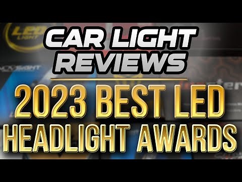 Car Light Reviews BEST LED Headlight Awards 2023