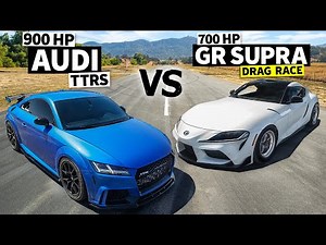 900hp Audi TT RS vs 700hp Toyota GR Supra — No Prep Drag Race