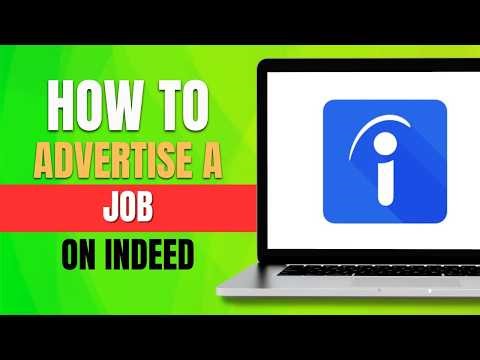 How to Advertise a Job on Indeed (2026)