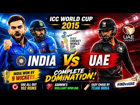 IND vs UAE 2015 🔥 World Cup Highlights HD | Dominating Win 💥