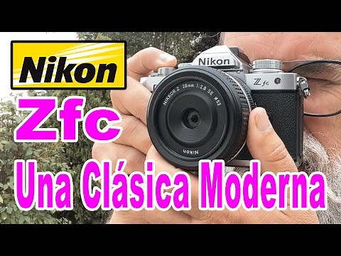 Nikon ZFC + 28mm 2.8 Review - In Spanish