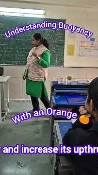 understanding buoyancy with an orange|floating and sinking Orange experiment #class9science#buoyancy