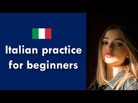 Italian practice for beginners | Italian language