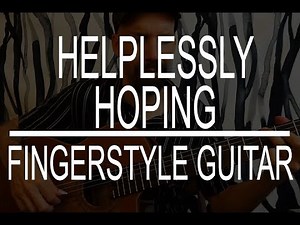 Helplessly Hoping (Crosby, Stills & Nash) fingerstyle guitar instrumental cover - TAB available