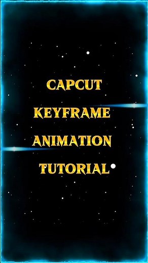 Capcut Keyframe Animation Tutorial | #capcut #capcuttutorial #shortsfeed