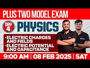 Plus Two Model Exam Physics | Electric Charges and Fields | Electric Potential and Capacitance | +2
