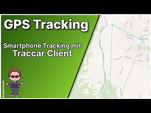 GPS Tracking - Smartphone Tracking mit Traccar Client App