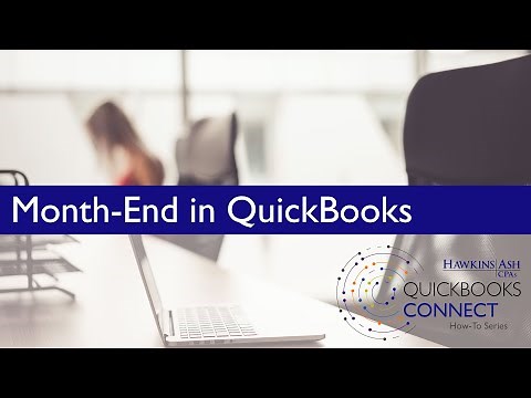 Month End Processing in QuickBooks: Connect How-To Series