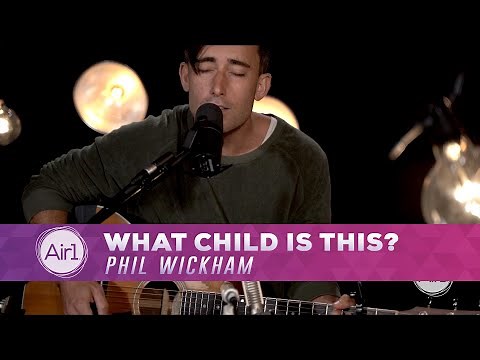 Phil Wickham - What Child Is This | Exclusive, Acoustic Performance