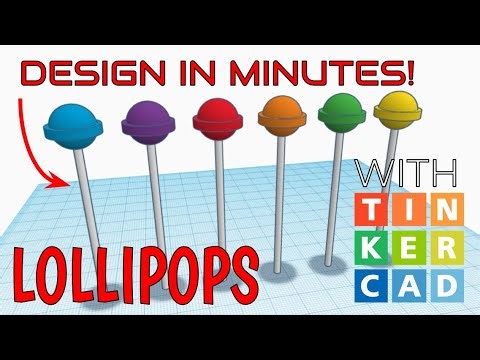 How To Make Lollipops with Tinkercad in Minutes!