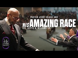 "Pastor Jerry Black and His Amazing Race" | Reverend Jasper Williams Jr | 2/8/2026