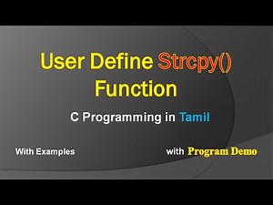 User Define Strcpy() Function Implementation | C Programming in Tamil | String Copy Function