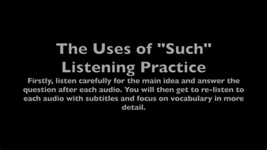 Grammar Practice: The Uses Of 'Such'