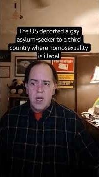 The US deported a gay asylum-seeker to Cameroon where homosexuality is illegal