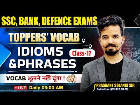 Idioms and Phrases 📚 Class 17 | By Prashant Sir | Toppers Vocab Batch | For SSC, Bank, Defence Exams