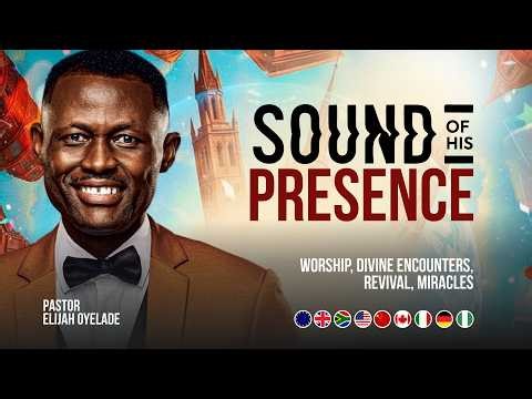 Sounds of His Presence with Pst Elijah Oyelade | March , 2026 #elijahoyelade