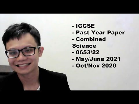 - IGCSE- Past Year Paper- Combined Science- 0653/22- May/June 2021- Oct/Nov 2020