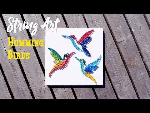 How to make Hummingbirds String Art picture | DIY tutorial | Wooden wall decor