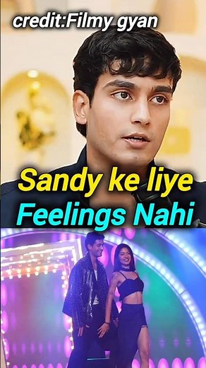 Sandy ke liye Feeling Nahi🙄📈#splitsvilla16 #realityshow