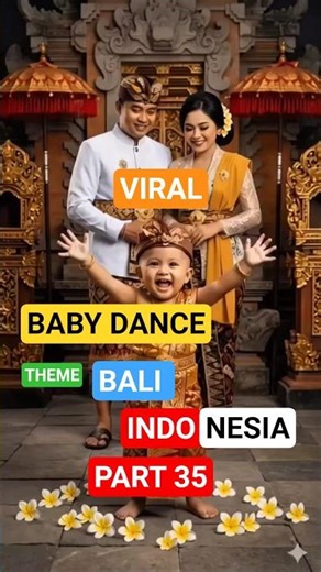 Part 35 Baby Dancing THEME BALI INDONESIA #fyp #viral #shorts #baby #babydance