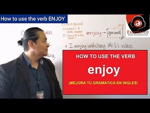 How to use ENJOY - Mejora tu Gramática en Inglés